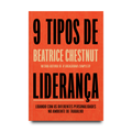 Nove tipos de liderança