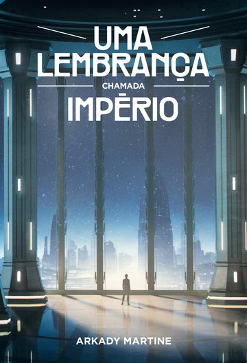 Uma lembrança chamada império