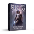 Império do silêncio (O Devorador do Sol - Livro 1)