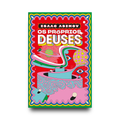 Os próprios deuses