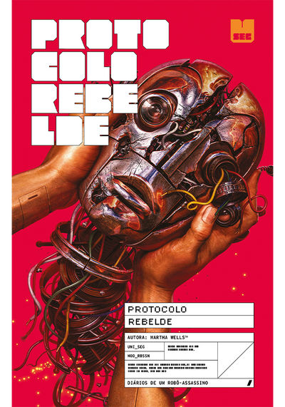 Protocolo rebelde (Diários de um robô-assassino - Livro 3)