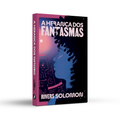 A herança dos fantasmas