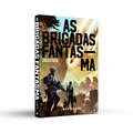 As Brigadas Fantasma