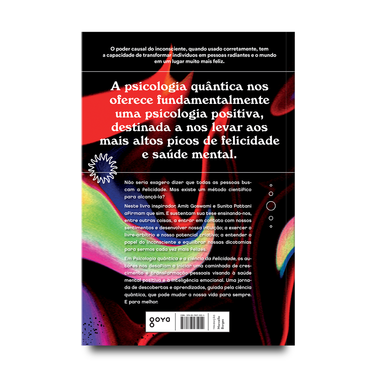 Psicologia quântica e a ciência da felicidade