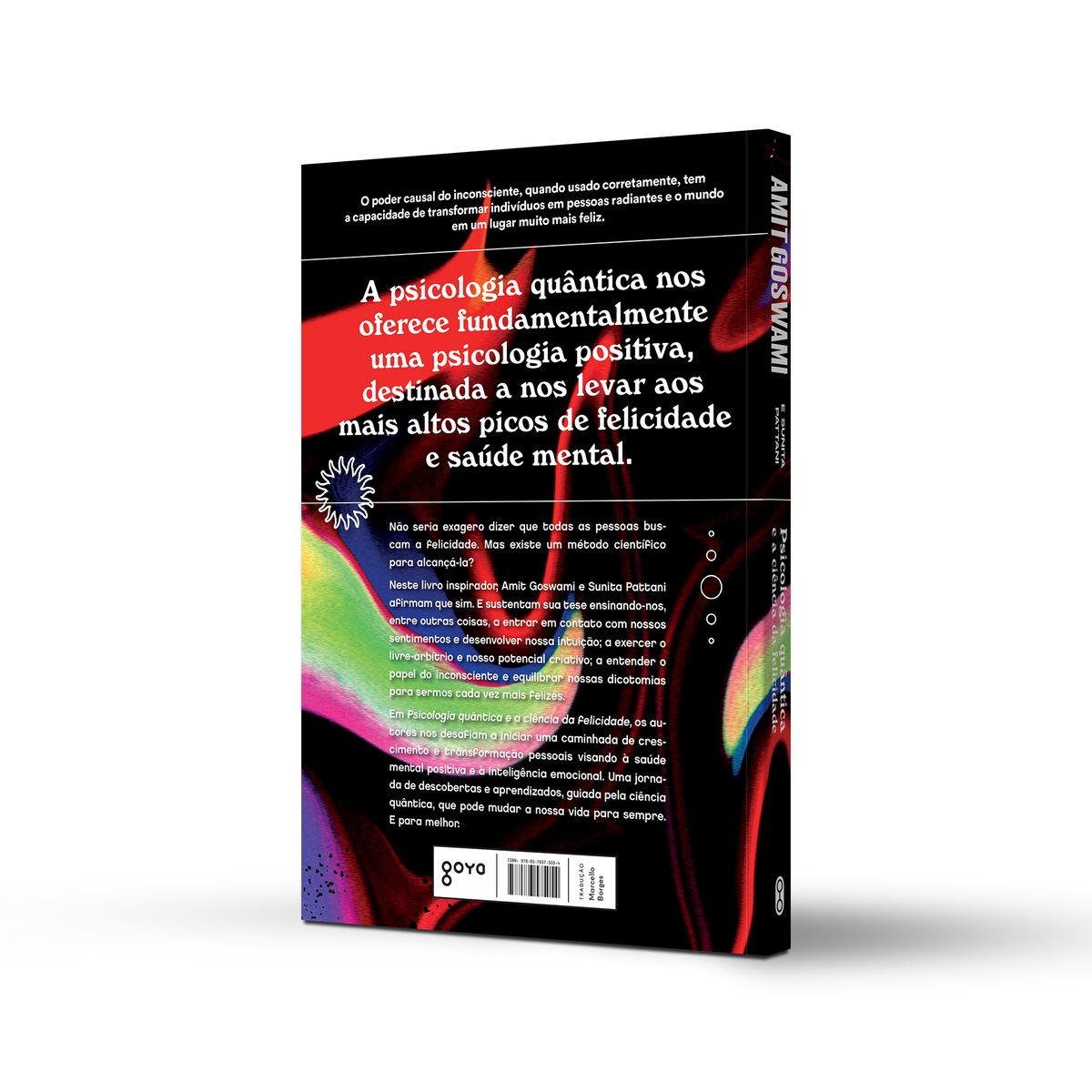 Psicologia quântica e a ciência da felicidade