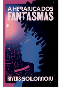 A herança dos fantasmas