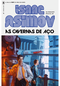 As Cavernas de Aço