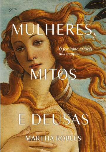 Mulheres, mitos e deusas
