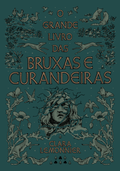 O grande livro das bruxas e curandeiras