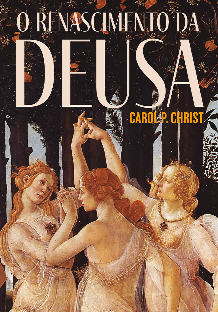 O renascimento da Deusa