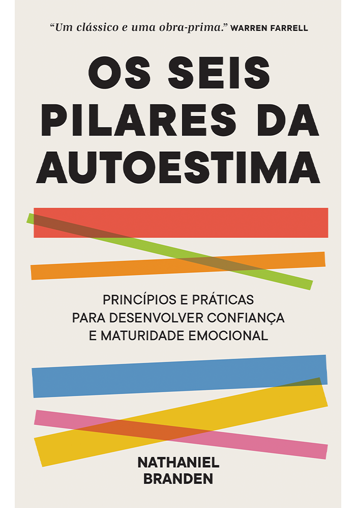 Os seis pilares da autoestima