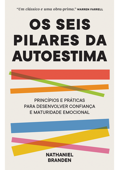 Os seis pilares da autoestima
